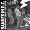 Banned In DC: Bad Brains' Greatest Riffs