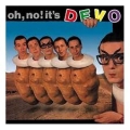 Oh No ! It's Devo !