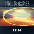  Swervedriver [Raise]