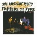 The Birthday Party [Prayers On Fire]