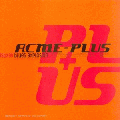 The Jon Spencer Blues Explosion [ACME Plus]