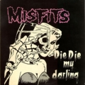 Die, Die My Darling