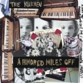 The Walkmen [A Hundred Miles Off]